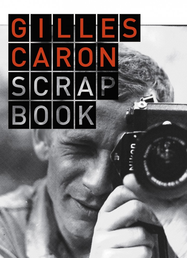 Gilles Caron Scrapbook